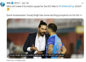 आईसीसी ने भारत के Yuvraj Singh को T20 World Cup 2024 का ब्रांड एम्बेसडर बनाया है। जाने क्यों ?