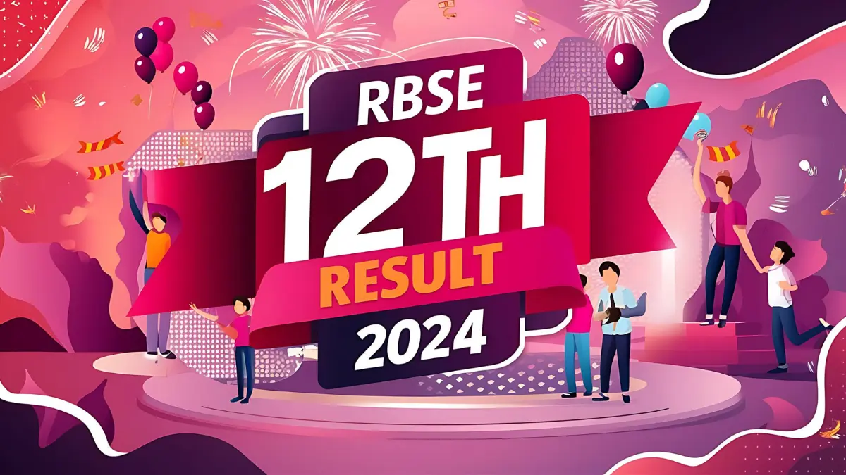 RBSE 12th Result Rajasthan Board, RBSE 12th Result 2024, RBSE Result