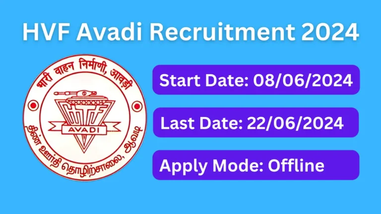 HVF Avadi Recruitment 2024